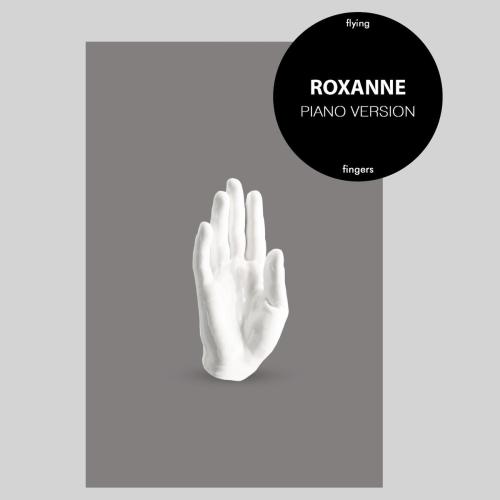 ROXANNE (Piano Version) - Flying Fingers