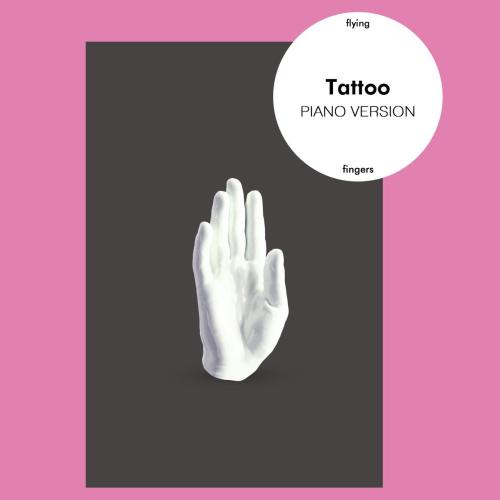 Tattoo (Piano Version) - Flying Fingers