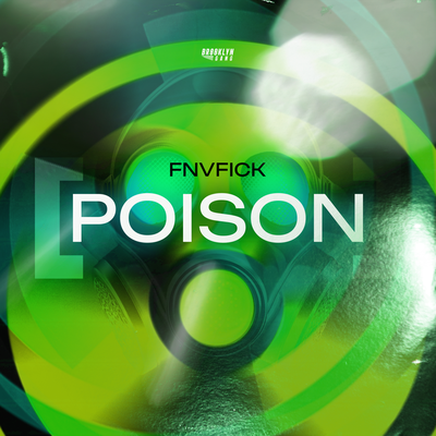 POISON SUPER SLOWED - FNVFICK