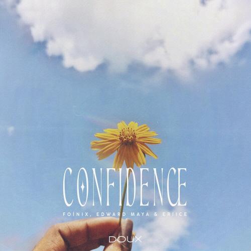 Foínix, Edward Maya & Eriice - Confidence