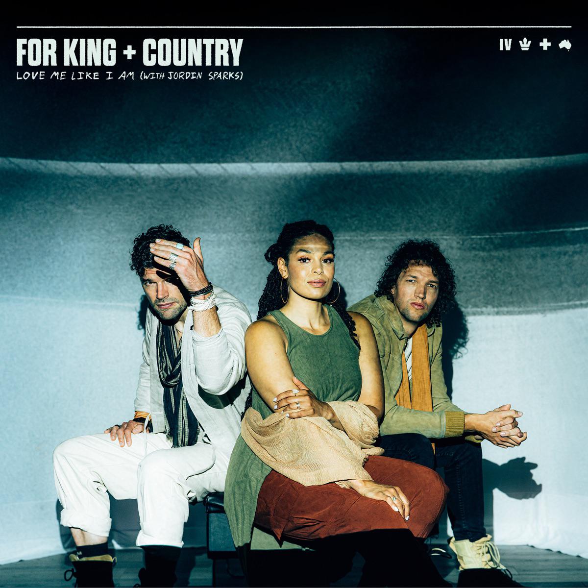 Love Me Like I Am - for KING & COUNTRY & Jordin Sparks