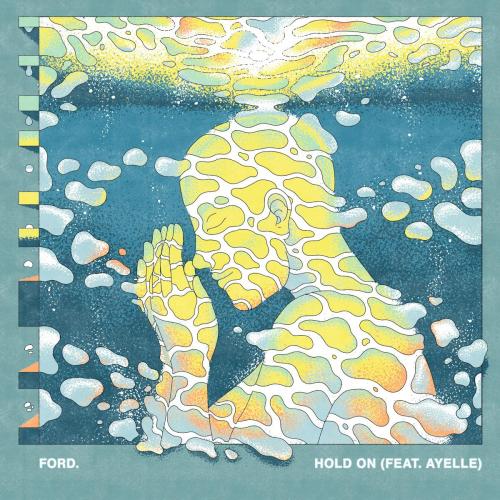 ford. - Hold On (feat. Ayelle)