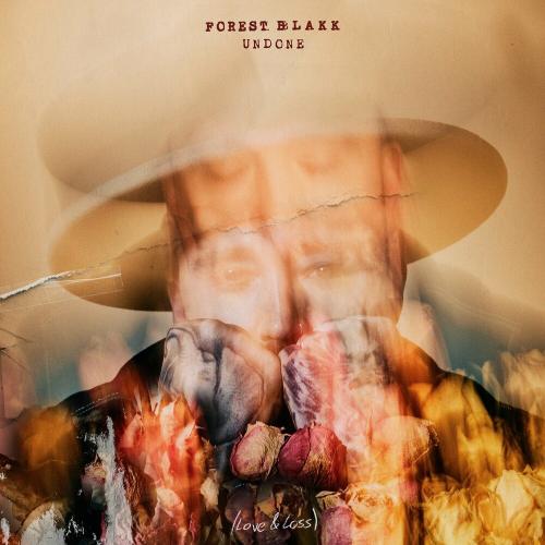 Forest Blakk - Undone
