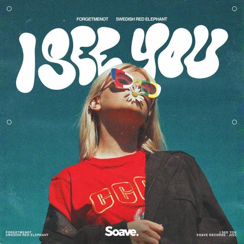 Forgetmenot feat. Swedish Red Elephant - I See You