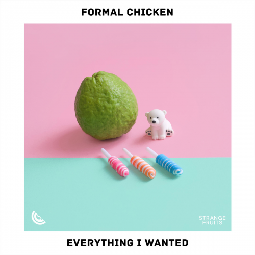 Formal Chicken & Zambonini & Fets - Everything I Wanted 