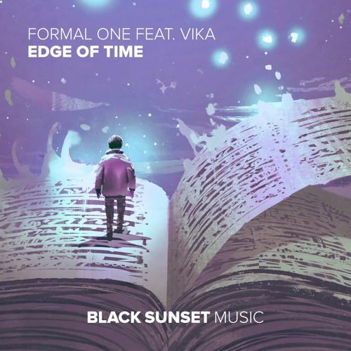 Edge Of Time - Formal One & Vika