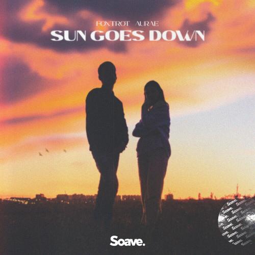 Foxtrot feat. Aurae - Sun Goes Down