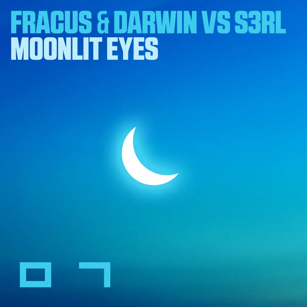 Moonlit Eyes (Radio Edit) - Fracus & Darwin, S3RL, Jamie Rose