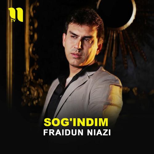 Sog'indim - Fraidun Niazi
