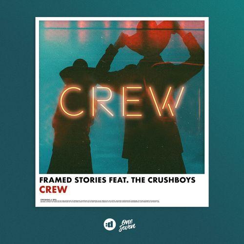 Framed Stories feat. The Crushboys - Crew