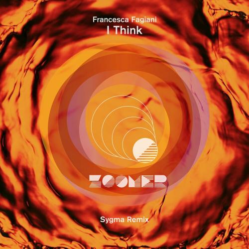 Francesca Fagiani - I Think (Sygma Remix)