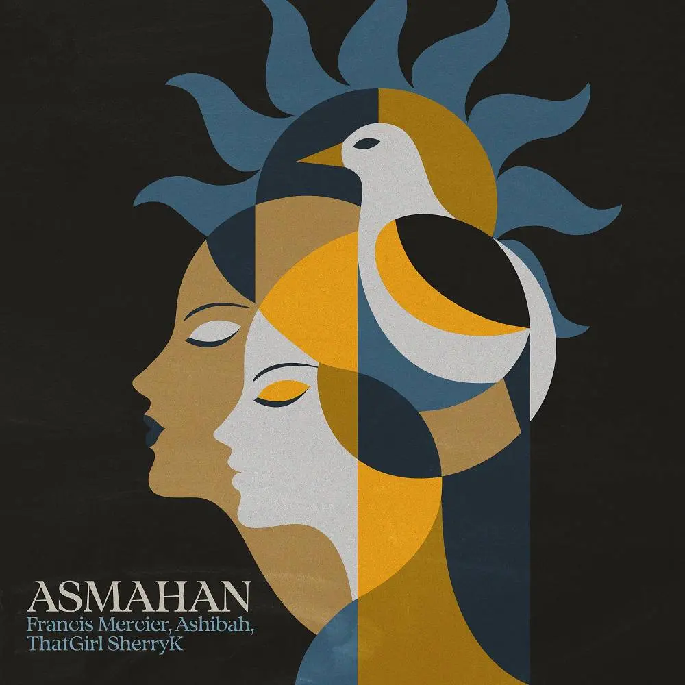 Asmahan - Francis Mercier & Ashibah & ThatGirl SherryK