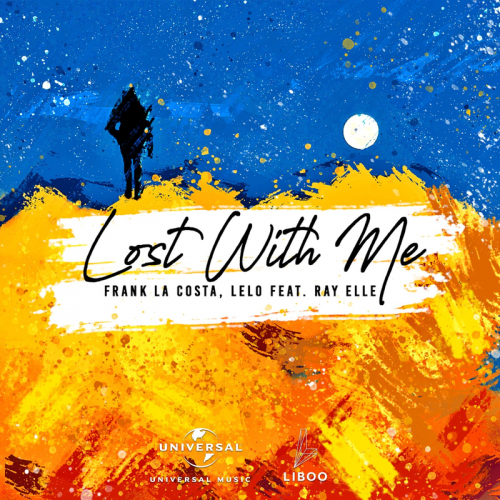 Lost With Me - Frank La Costa & Lëlo feat. Ray Elle