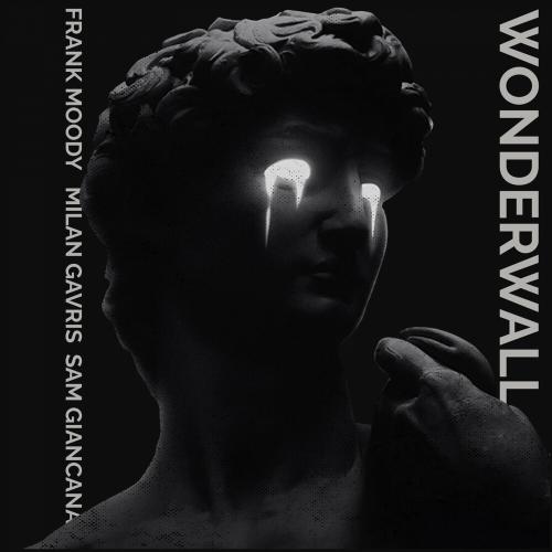 Frank Moody, Milan Gavris & Sam Giancana - Wonderwall