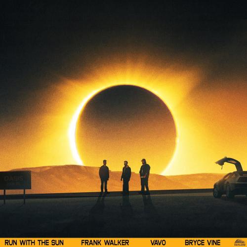 Frank Walker & VAVO feat. Bryce Vine - Run With The Sun