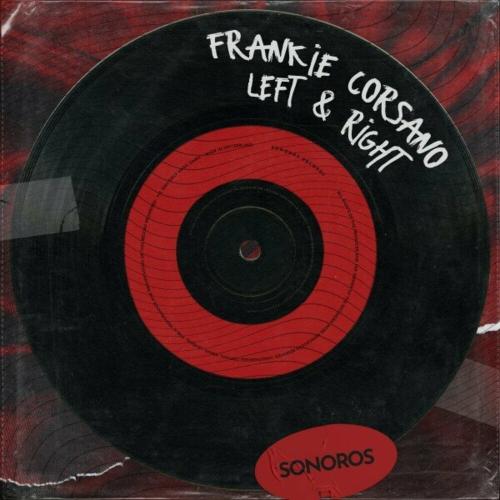 Frankie Corsano - Left & Right