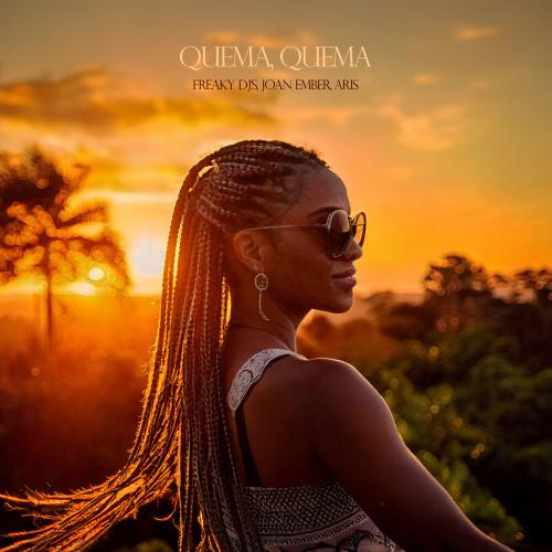 Freaky DJs, Joan Ember,Aris - Quema, Quema