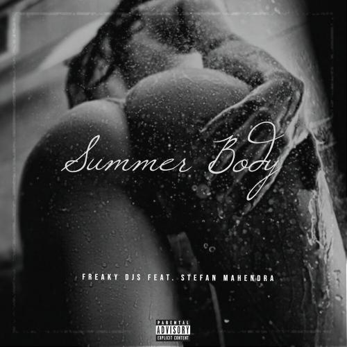 Summer Body - Freaky DJs, Stefan Mahendra