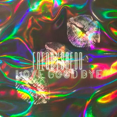Love Good Bye - fredbydredd