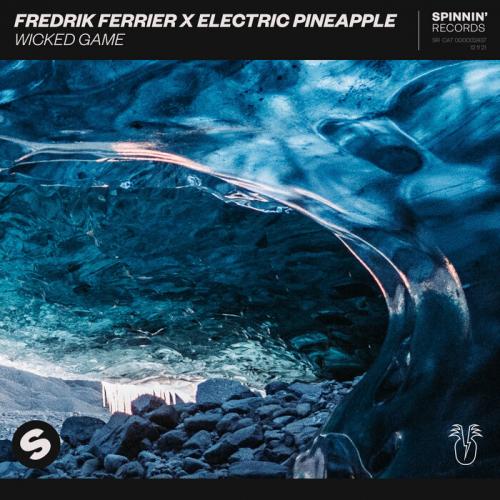 Fredrik Ferrier, Electric Pineapple - Wicked Game