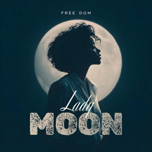 Free Dom - Lady Moon