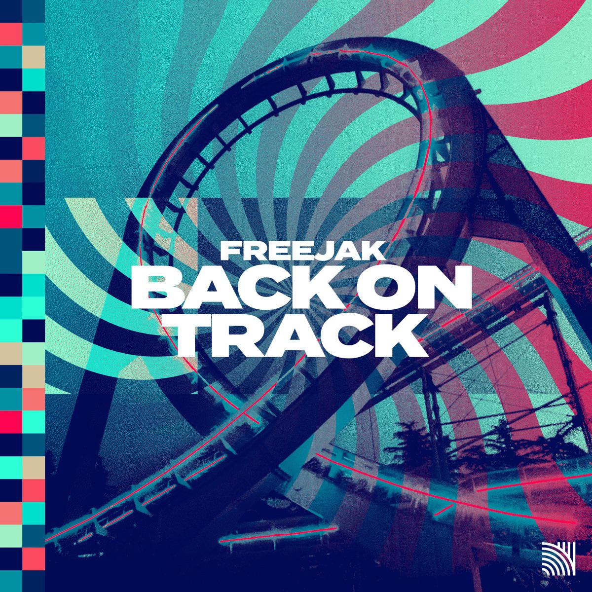 Back on Track - Freejak