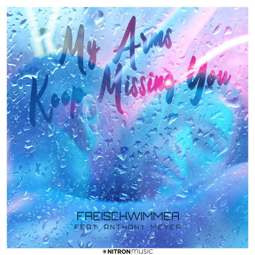 My Arms Keep Missing You - Freischwimmer & Anthony Meyer