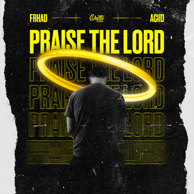 FRHAD, ACIID - Praise The Lord