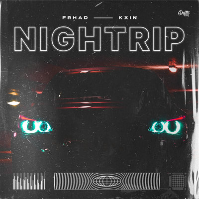 FRHAD, KXIN - Nightrip