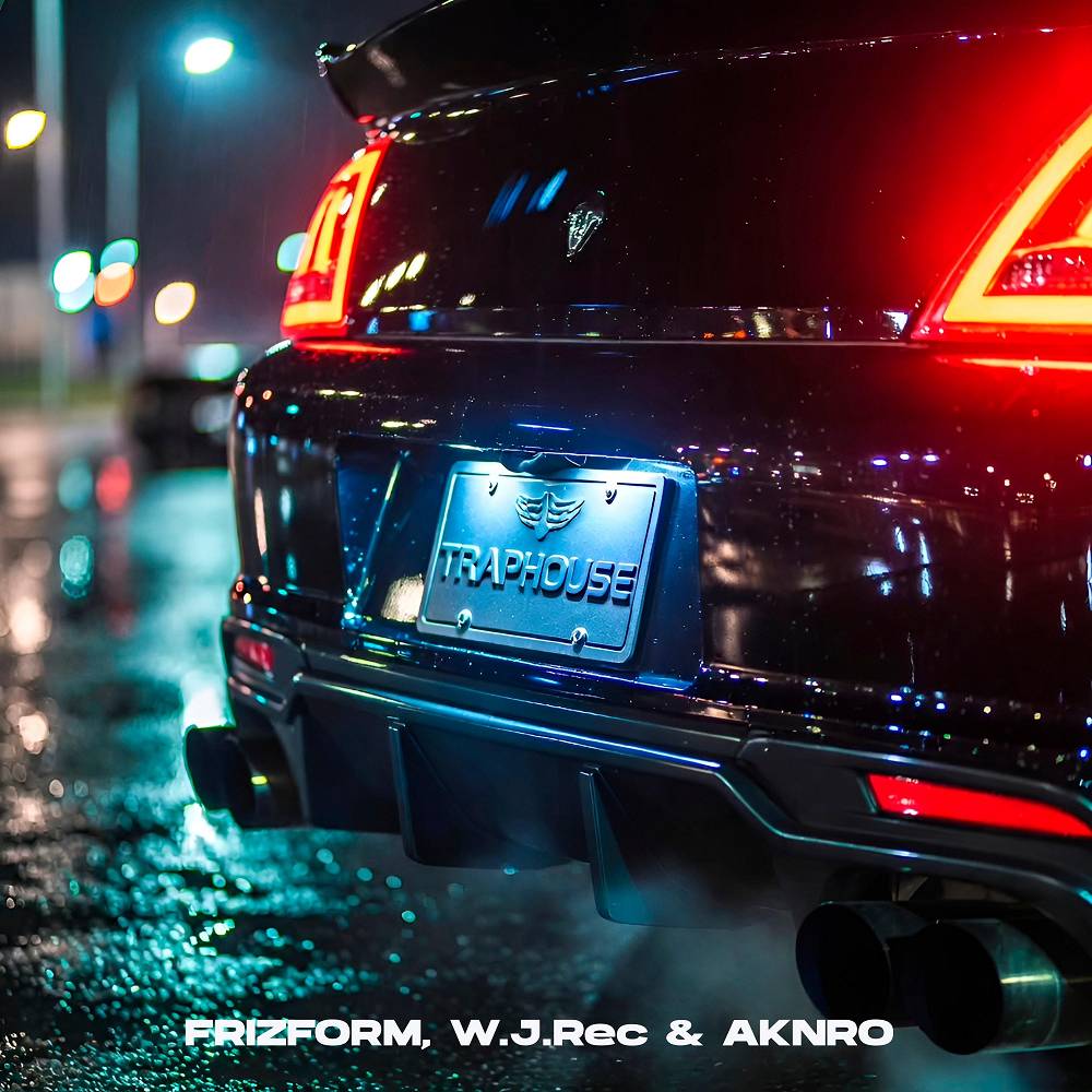 Traphouse - Frizform & W.J.Rec & AKNRO