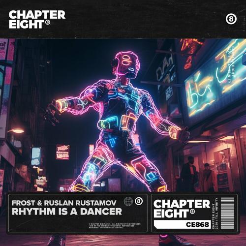 Frost feat. Ruslan Rustamov - Rhythm Is A Dancer