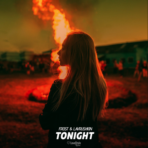Frost & Lavrushkin - Tonight