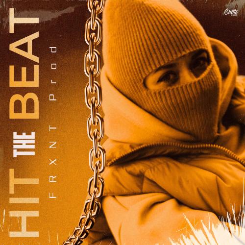 FRXNT Prod - Hit The Beat