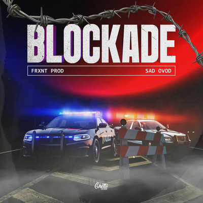 FRXNT Prod, SAD OVOD - Blockade