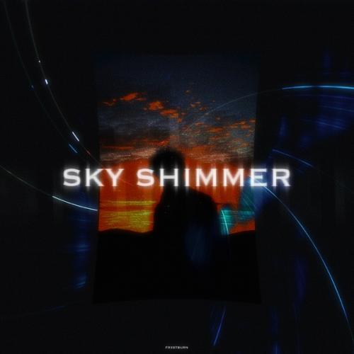 Sky Shimmer - FRXSTBURN