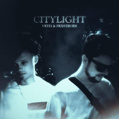 Citylight - FRXSTBURN & VRTEI