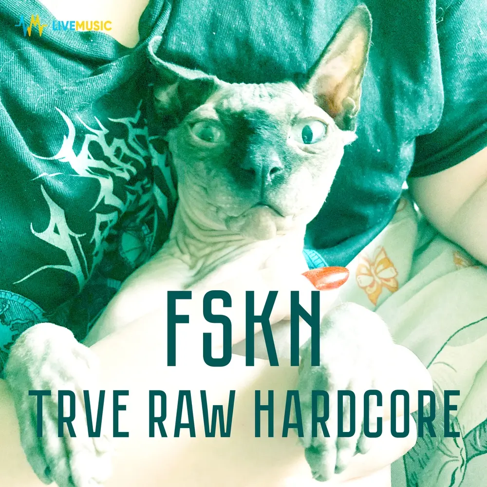 TRVE RAW HARDCORE - FSKN