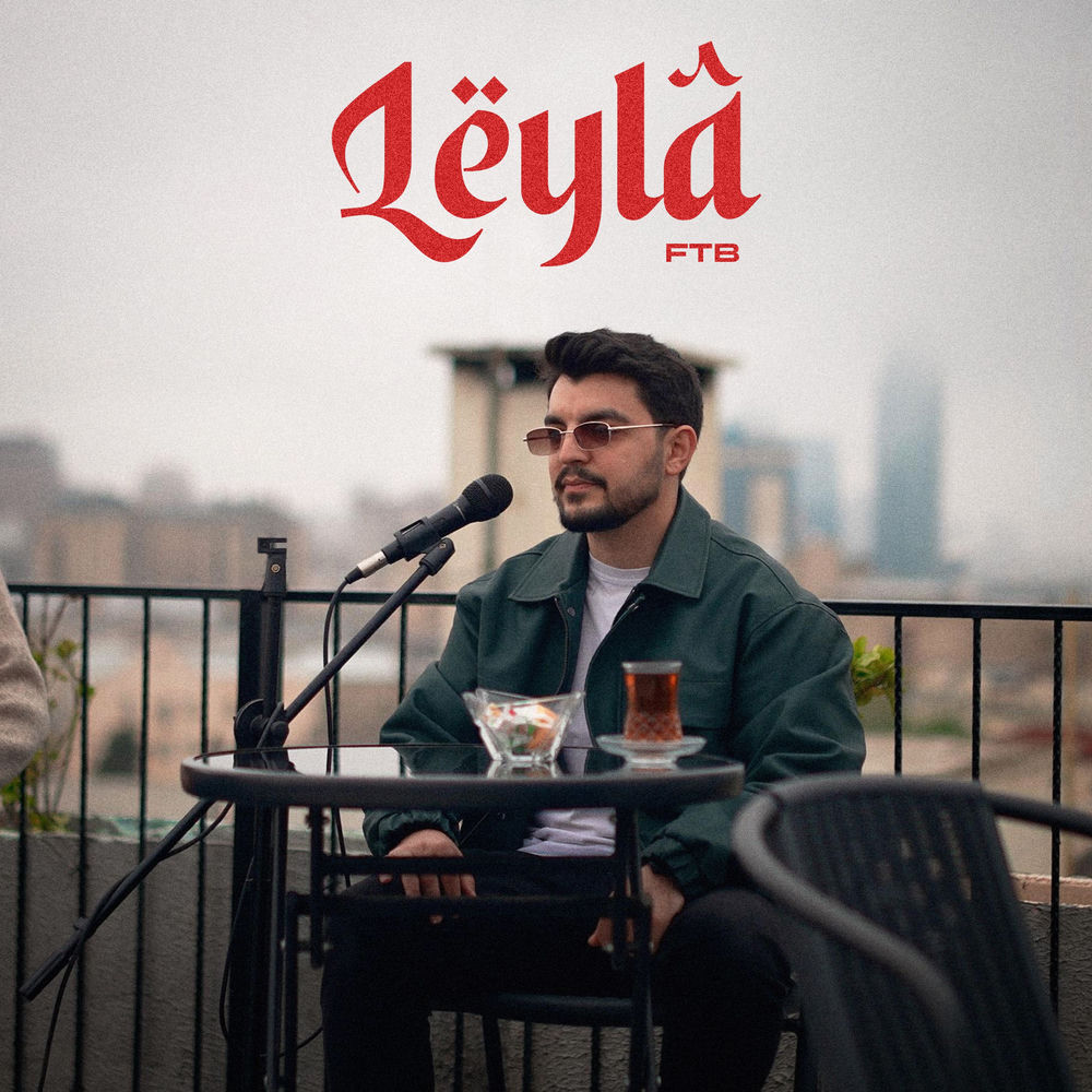 Leyla - FTB