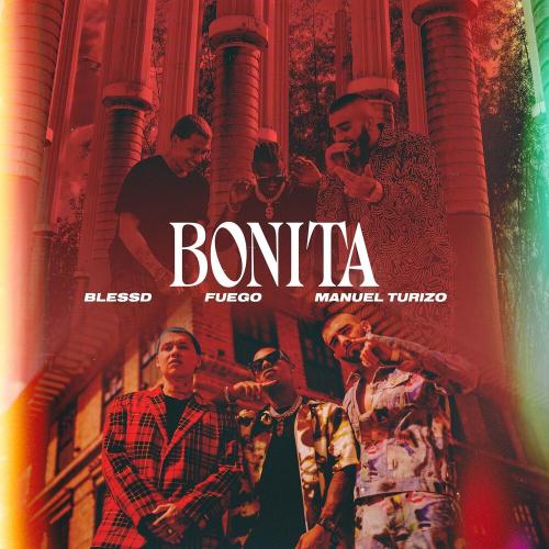 Fuego feat. Blessd & Manuel Turizo - Bonita