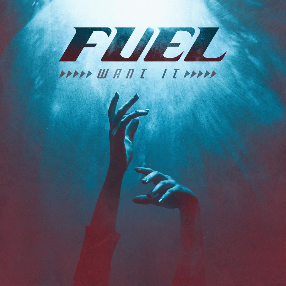 Want It - Fuel