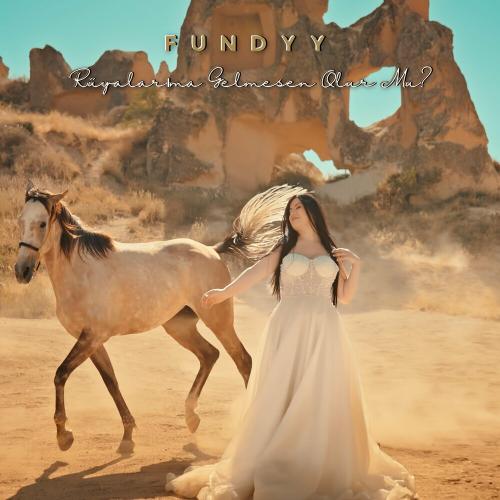 Fundyy - Rüyalarıma Gelmesen Olur Mu