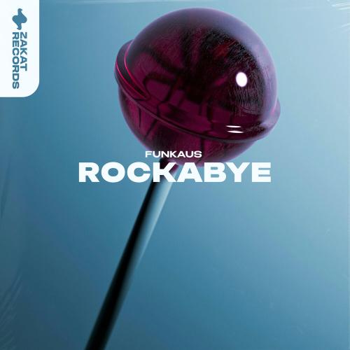 Funkaus - Rockabye