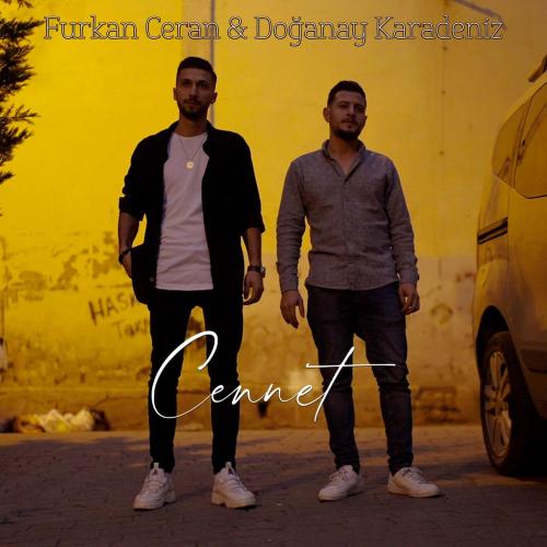 Furkan Ceran & Doğanay Karadeniz - Cennet