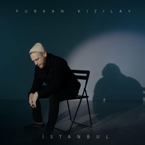 Furkan Kızılay - İstanbul