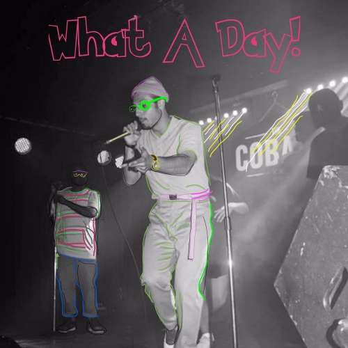 What a Day! - Futon Don & Bbno$