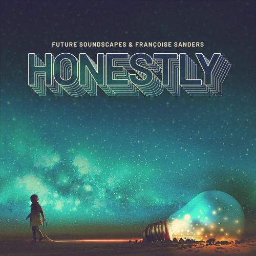Future Soundscapes & Francoise Sanders - Honestly