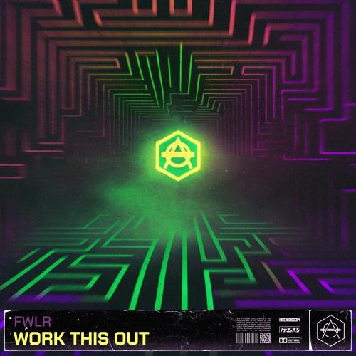 FWLR - Work This Out