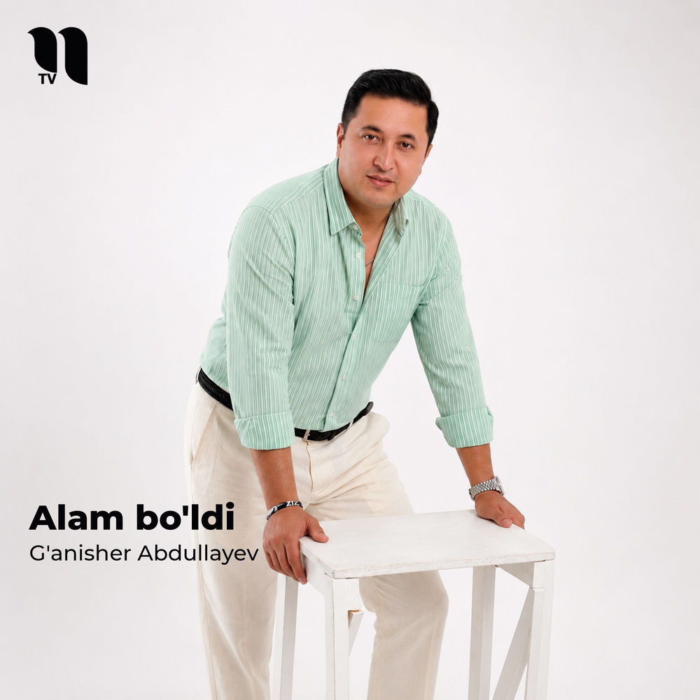 Alam Bo'ldi - G'anisher Abdullayev
