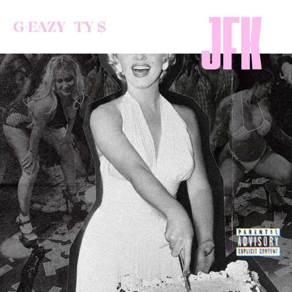 JFK - G-Eazy & Ty Dolla $ign