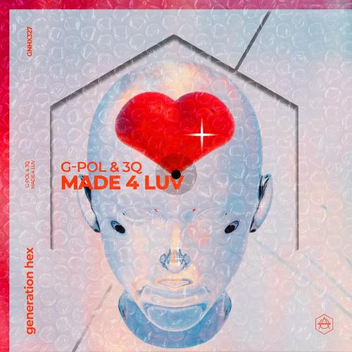 G-pol & 3q - Made 4 Luv